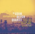 【ジョン・スコフィールド参加】CD THE ADAM DEITCH QUARTET ジ・アダム・ダイチ・カルテット / EGYPTIAN SECRETS エジプシャン・シークレッツ