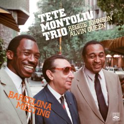 Tete Montoliu Trio / Barcelona Meeting