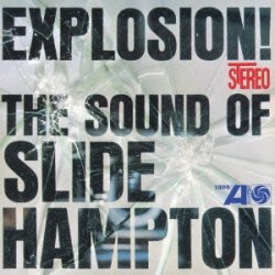 画像1: CD    SLIDE HAMPTON  スライド・ハンプトン /  EXPLOSION!  エクスプロージョン！ルテット