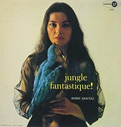 画像1: SHM-CD  BOBBY MONTEZ   ボビー・モンテス    /    JUNGLE FANTASTIQUE!  ジャングル・ファンタスティック！ 