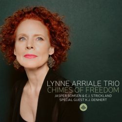 Lynne Arriale Trio / Chimes Of Freedom