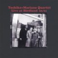 CD  TOSHIKO=MARIANO QUARTET  トシコ=マリアーノ・カルテット    /   LIVE AT BIRDLAND 60/61