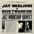 【FRESH SOUND】CD JAY MIGLIORI & DICK TWARDZIK ジェイ・ミグリオリ & ディック・ツワジック / A Harvard WHRB Session