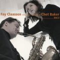 CD  Fay Claassen   フェイ・クラーセン    /   Fay Claassen sings Two Portraits of Chet Baker Vol.2 フェイ・クラーセン・シングズ・チェット・ベイカー　Vol.2