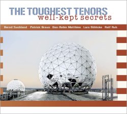The Toughest Tenors / Well-Kept Secrets