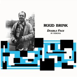 Ruud Brink / Double Face (in Verona)