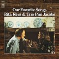 CD   RITA REYS  & TRIO PIM JACOBS  リタ・ライス &  トリオ・ピム・ヤコブス　 /   OUR FAVORITE SONGS   アワ・フェイヴァリット・ソングス