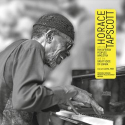 画像1: 〔送料込み価格設定商品〕完全限定180g重量盤LP   HORACE TAPSCOTT with the PAN AFRIKAN PEOPLES ARKESTRA  and the GREAT VOICE OF UGMAA / Live at LACMA, 1998