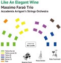 CD  MASSIMO FARAO  TRIO  with STRING ORCHESTRA  マッツシモ・ファラオ・トリオ・ ウィズ・ストリング・オーケストラ   /   LIKE  AN ELEGANT WINE  エレガントなワインのように