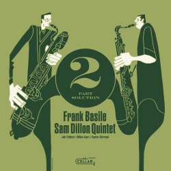 Frank Basile - Sam Dillon Quintet / 2 Part Solution