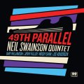 CD  NEIL SWAINSON QUINTET  ニール・スウェインソン・クインテット  /  49TH  PARALLEL