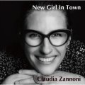 CD  CLAUDIA ZANNONI  クラウディア・ザンノーニ   /   NEW GIRL IN TOWN   ニュー・ガール・イン・タウン
