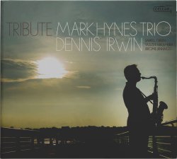 Mark Hynes Trio / Tribute