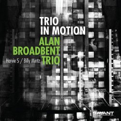 Alan Broadbent Trio / Trio in Motion