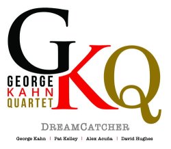 George Kahn Quartet / DreamCatcher