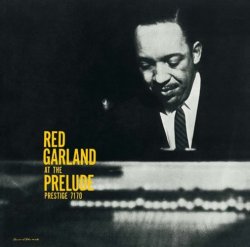 画像1: SHM-CD   RED GARLAND レッド・ガーランド /  AT THE PRELUDE  アット・ザ・プレリュード