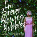 CD Hailey Brinnel ヘイリー・ブリネル / I'm Forever Blowing Bubbles