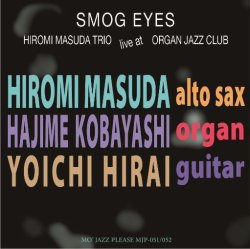 画像1: 2枚組CD 　増田　ひろみ　HIROMI MASUDA   /  SMOG EYES  スモッグ・アイズ