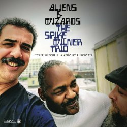 The Spike Wilner Trio / Aliens & Wizards