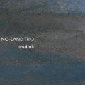 【Errabal Jazz】CD NO-LAND TRIO / Irudiak
