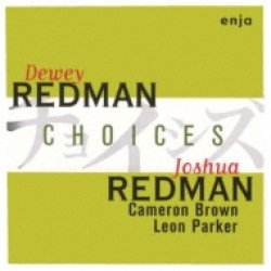 画像1: CD   DEWEY REDCMAN  デューイ・レッドマン /  CHOICES チョイセズ