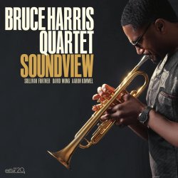 Bruce Harris Quartet / Soundview