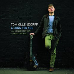 Tom Ollendorff / A Song For You