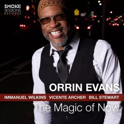 Orrin Evans / The Magic of Now