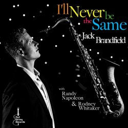 Jack Brandfield / I'll Never Be The Same
