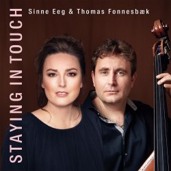 Sinne Eeg & Thomas Fonnesbæk / Staying in Touch