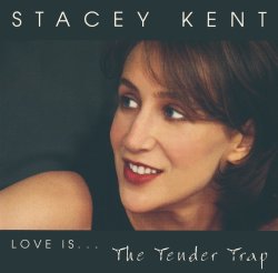 画像1: CD  STACEY KENT ステイシー・ケント /   LOVE IS THE TENDER TRAP  ラヴ・イズ...ザ・テンダー・トラップ