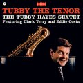 180g重量盤LP (WAX TIME) The Tubby Hayes Sextet / Tubby The Tenor + 2 Bonus Tracks