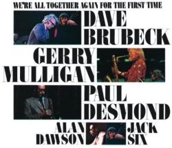 画像1: SHM-CD   Dave Brubeck / Gerry Mulligan / Paul Desmond    /  We're All Together Again For The First Time  ウィアー・オール・トゥゲザー・アゲイン・フォー・ザ・ファースト・タイム