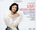 2枚組CD 　美空  ひばり   HIBARI  MISORA  /   LOVE!   MISORA  HIBARI   (JAZZ & STANDARD  COMPLETE  COLLECTION 1955-1966)