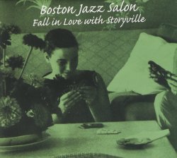 画像1: CD   VARIOUS  ARTISTS  /  Boston Jazz Salon: Fall In Love With Storyville  ボストン・ジャズ・サロンボストン・ジャズ・サロン ボストン・ジャズ・サロン