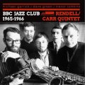 CD DON RENDELL & IAN CARR ドン・レンデル & イアン・カー / BBC Jazz Club Sessions 1965-1966 Vol.2