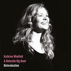 画像1: ［PROPHONE］CD KATHRINE WINDFELD & BOHUSLAN BIG BAND キャサリン・ウィンフェルド& ボーヒュスレン・ビッグ・バント / DETERMINATION 