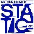 【WHIRLWIND】CD Arthur Hnatek Trio アーサー・ナテック / Static