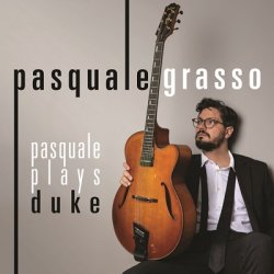 画像1: (Blu-spec CD2) CD  PASQUALE GRASSO  パスクァーレ・グラッソ  /  PASQUALE PLAYS DUKE   パスクァーレ・プレイズ・デューク