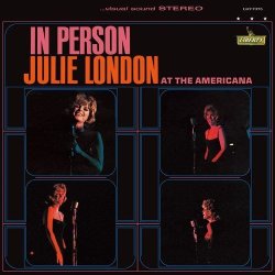画像1: 紙ジャケット CD   JULIE LONDON  ジュリー・ロンドン  /  IN  PERSON  AT THE  AMERICANA   イン・パーソン・アット・ジ・アメリカーナ