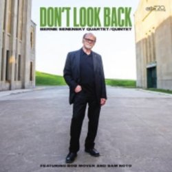 画像1: 【CELLAR LIVE】CD Bernie Senensky Quartet & Quintet / Don't Look Back