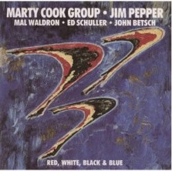 画像1: CD MARTY COOK GROUP マーティ・クック・グループ フィーチャリング・ジム・ペッパー / レッド、ホワイト、ブラック・アンド・ブルー