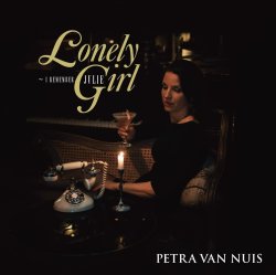 Petra van Nuis / Lonely Girl - I Remember Julie