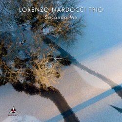 Lorenzo Nardocci Trio / Secondo Me