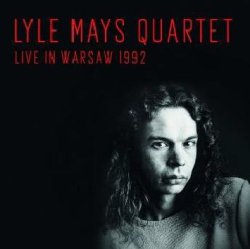 画像1: CD Lyle Mays Quartet ライル・メイズ・カルテット / Live In Warsaw 1993