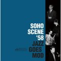 2枚組CD V.A. / Soho Scene '58 (Jazz Goes Mod )