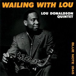 画像1: CD  LOU DONALDSON   ルー・ドナルドソン  /   WAILING  WITH LOU   ウェイリング・ウィズ・ルー