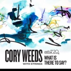 画像1: CD　CORY WEEDS コリー・ウィーズ   WITH  STRINGS  / WHAT IS THERE TO SAY?