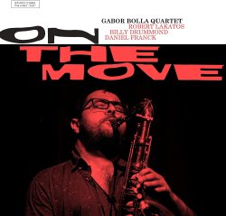 Gabor Bolla Quartet / On The Move