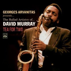 画像1: CD  GEORGES ARVANITAS ジョルジュ・アルバニタ, DAVID MURRAY  デビッド・マレイ  / presents...The Ballad Artistry of... DAVID MURRAY : TEA FOR TWO